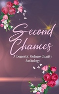 Cover: Second Chances - Phoenix Voices Publishing