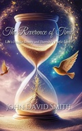 Cover: The Reverence of Time - Scribe & Canvas Publishing
