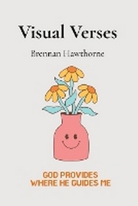 Abbildung von: Visual Verses - Brennan Hawthorne
