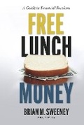 Cover: Free Lunch Money - Bookbaby