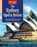 Cover: Building on a Dream: The Sydney Opera House - Curious Fox Books