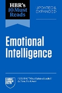Enlarge image Cover: HBR's 10 Must Reads on Emotional Intelligence, Updated and Expanded (featuring "What Makes a Leader" by Daniel Goleman) - Harvard Business Review Press