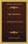 Cover: Life And Love - Kessinger Publishing