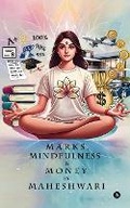 Cover: MARKS, MINDFULNESS and MONEY IN - Notion Press