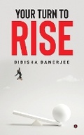 Cover: Your Turn to Rise - Notion Press