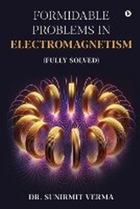 Abbildung von: Formidable Problems in Electromagnetism - Notion Press