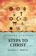 Cover: Steps to Christ - Lushena Books