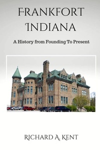 Enlarge image Cover: Frankfort Indiana - Arising Voice Publishing LLC