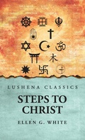 Cover: Steps to Christ - Lushena Books