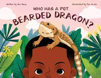 Abbildung von: Who Has A Pet Bearded Dragon? - Heng+adams Publishing