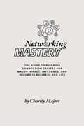 Cover: Networking Mastery - Arise Publishing House