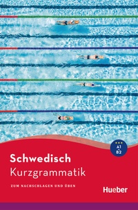 Abbildung von: Kurzgrammatik Schwedisch - Hueber Verlag