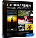 Abbildung von: Fotografieren mit dem Smartphone - Rheinwerk