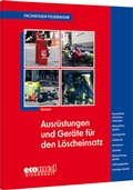 Cover: Ausr&uuml;stungen und Ger&auml;te f&uuml;r den L&ouml;scheinsatz - ecomed Storck