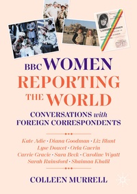 Abbildung von: BBC Women Reporting the World - Palgrave Macmillan
