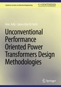 Cover: Unconventional Performance Oriented Power Transformers Design Methodologies - Springer