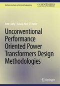 Cover: Unconventional Performance Oriented Power Transformers Design Methodologies - Springer