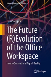 Abbildung von: The Future (R)Evolution of the Office Workspace - Springer