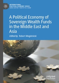 Abbildung von: A Political Economy of Sovereign Wealth Funds in the Middle East and Asia - Palgrave Macmillan