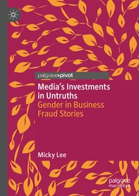Abbildung von: Media's Investments in Untruths - Palgrave Macmillan