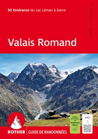 Enlarge image Cover: Valais Romand (Rother Guide de randonnées) - Rother Bergverlag