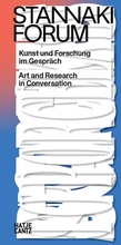 Cover: Stannaki Forum. Kunst und Forschung im Gespr&auml;ch - Hatje Cantz Verlag