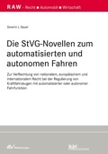 Abbildung von: Die StVG-Novellen zum automatisierten und autonomen Fahren - Fachmedien Recht und Wirtschaft