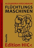Cover: Fl&uuml;chtlingsmaschinen R11 - epubli