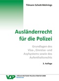 Abbildung von: Ausländerrecht für die Polizei - Deutsche Polizeiliteratur