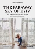 Cover: The Faraway Sky of Kyiv - ibidem