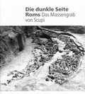 Cover: Die dunkle Seite Roms - Stadt Frankfurt Dez. Kultur u. Wissenschaft