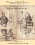Cover: Der zeichnende Medizin-Student und seine Professoren - Hessische Historische Kommission Darmstadt
