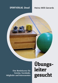Abbildung von: Übungsleiter gesucht - Sportverlag Strauß
