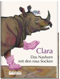 Cover: Clara. Das Nashorn mit den rosa Socken - Monumente Publikationen. Der Verlag der Deutschen Stiftung Denkmalschutz