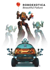 Enlarge image Cover: ROBOEXOTICA - edition mono/monochrom