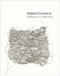 Cover: Pierrette Bloch - Galerie Karsten Greve
