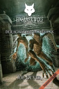 Cover: Einsamer Wolf 19 - Der Schatten des Wolfs - Mantikore-Verlag