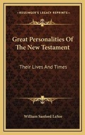 Bild: Great Personalities Of The New Testament - Kessinger Publishing