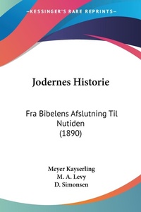 Abbildung von: Jodernes Historie - Kessinger Publishing
