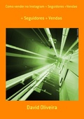 Cover: Como Vender No Instagram + Seguidores +vendas - Clube de Autores