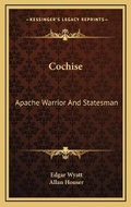 Cover: Cochise - Kessinger Publishing