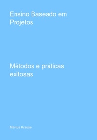 Enlarge image Cover: Ensino Baseado Em Projetos - Clube de Autores