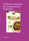 Cover: 24 Receitas Saud&aacute;veis Para Emagrecimento Sustent&aacute;vel - Clube de Autores