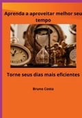 Cover: Aprenda A Aproveitar Melhor Seu Tempo - Clube de Autores