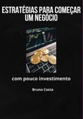Cover: Estrat&eacute;gias Para Come&ccedil;ar Um Neg&oacute;cio - Clube de Autores