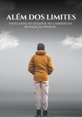 Cover: Al&eacute;m Dos Limites - Clube de Autores