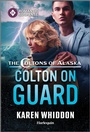 Cover: Colton on Guard - Harlequin Romantic Suspense