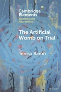 Bild: The Artificial Womb on Trial - Cambridge University Press