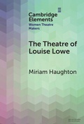 Cover: The Theatre of Louise Lowe - Cambridge University Press