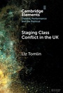 Cover: Staging Class Conflict in the UK - Cambridge University Press
